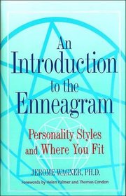 An Introduction to the Enneagram: Personality Styles and Where You Fit In