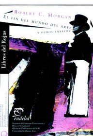 Fin del Mundo del Arte (Spanish Edition)