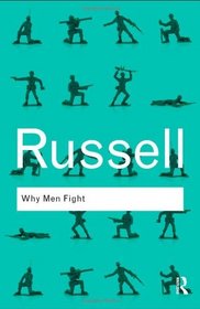 Why Men Fight (Routledge Classics)