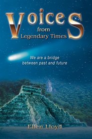 Voices from Legendary Times: We Are a Bridge Between Past and Future