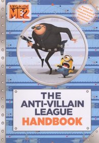 The Anti-Villain League Handbook (Turtleback School & Library Binding Edition) (Despicable Me 2)