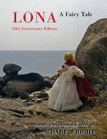 Lona: A Fairy Tale: 50th Anniversary Edition