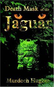 Death Mask Of The Jaguar