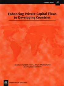 Enhancing Private Capital Flows to Developing Countries: Economic Paper No. 49 (Economic Paper Series)