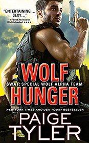 Wolf Hunger (SWAT: Special Wolf Alpha Team)