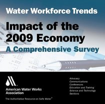 Water Workforce Trends: Impact of the 2009 Economy Survey
