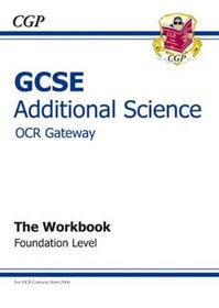 GCSE Additional Science OCR Gateway Workbook: Foundation