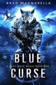 Blue Curse (Blue Wolf) (Volume 1)