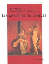 Les mysteres du gynecee (Temps des images) (French Edition)