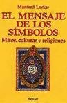 El Mensaje de Los Simbolos (Spanish Edition)