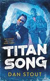 Titan Song (The Carter Archives)