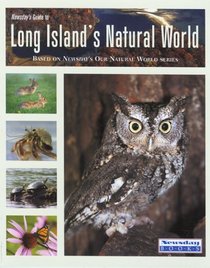 Newsday's Guide to Long Island's Natural World (Falcon Guide)