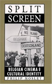 Split Screen: Belgian Cinema and Cultural Identity (Suny Series, Cultural Studies in Cinema/Video)