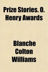 Prize Stories. O. Henry Awards