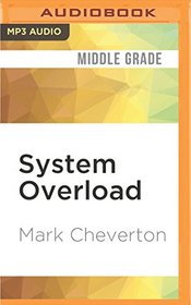 System Overload: An Unofficial Minecrafter's Adventure (The Gameknight999 Series) (Herobrine's Revenge)