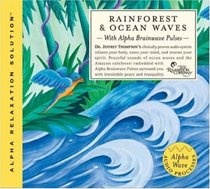 Rainforest & Ocean Waves (Alpha Relaxation Solution)