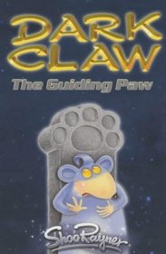 The Guiding Paw (Dark Claw Saga)