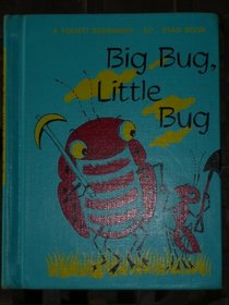 Big Bug, Little Bug