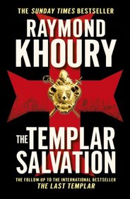 The Templar Salvation (Sean Reilly and Tess Chaykin, Bk 2)