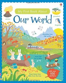 My First Book About Our World (My First Books)