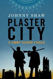 Plaster City (Jimmy Veeder Fiasco, Bk 2)