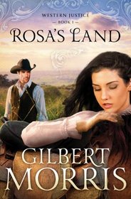 Rosa's Land (Western Justice, Bk 1)