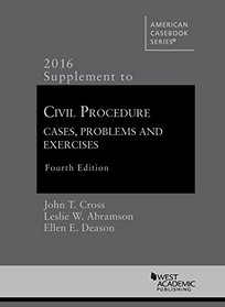 Civil Procedure Supplement, For Use with All Pleading and Procedure Casebooks (American Casebook Series)