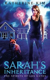 Sarah's Inheritance (Spirits of Los Gatos)