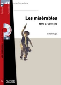 Les Miserables (Gavroche) - Livre & CD Audio MP3 (French Edition)