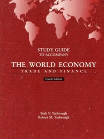 Study Guide to Accompany the World Economy: Trade and Finance