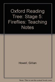 Oxford Reading Tree: Stage 5: Fireflies: Teaching Notes