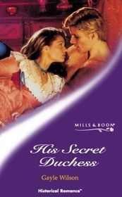 His Secret Duchess (Historical Romance)