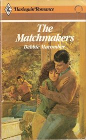 The Matchmakers (Harlequin Romance, No 2768)