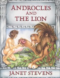 Androcles and the Lion: An Aesop Fable
