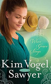 When Grace Sings (The Zimmerman Restoration Trilogy)