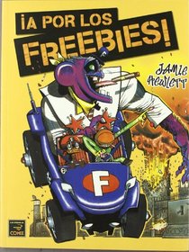 A por los Frebbies/ Get the Freebies (Spanish Edition)