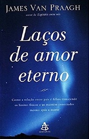 Lacos de Amor Eterno (Em Portugues do Brasil)