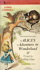 Alice's Adventures in Wonderland & Through the Looking Glass