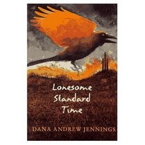 Lonesome Standard Time: A Novel