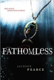 Fathomless (Fairy Tale Retelling, Bk 3)