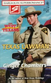 Texas Lawman (West Texans, Bk 3) (Harlequin Superromance, No 778)