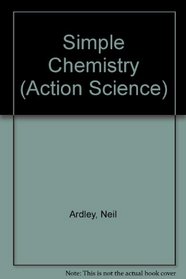 Simple Chemistry (Action Science)