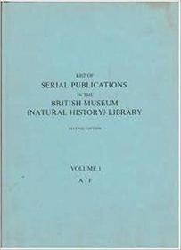 List of Serial Publications in the British Museum (Natural History) Library (Publication - British Museum)