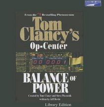 Balance of Power (Op-Center, Bk 5) (Audio CD) (Unabridged)