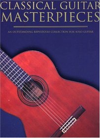 Classical Guitar Masterpieces (Classical Guitar)