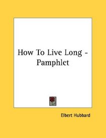 How To Live Long - Pamphlet