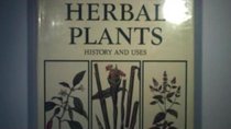 Herbal Plants - History and Uses