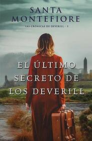 El ltimo secreto de los Deverill (Las Cronicas De Deverill) (Spanish Edition)