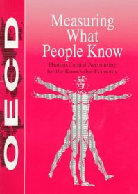 Measuring What People Know: Human Capital Accounting for the Knowledge Economy
