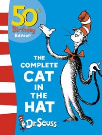 The Complete Cat in the Hat. by Dr. Seuss